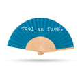 Cool as F*ck Hand Fan